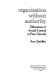 Organization without authority : dilemmas of social control in free schools /