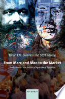 From Marx and Mao to the market : the economics and politics of agricultural transition /