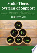 Multi-tiered systems of support : implementation tools for speech-language pathologists in education /