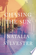 Chasing the sun / Natalia Sylvester.