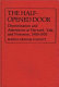 The half-opened door : discrimination and admissions at Harvard, Yale, and Princeton, 1900-1970 / Marcia Graham Synnott.