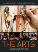 The arts : a creative future /