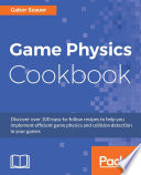 Game Physics Cookbook.