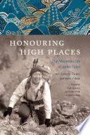 Honouring high places : the mountain life of Junko Tabei /