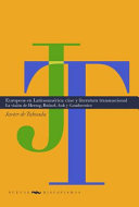 Europeos en Latinoamerica : Cine y Literatura Transnacionales : la Vision de Herzog, Bunuel, Aub y Gombrowicz /