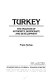 Turkey, the politics of authority, democracy, and development /