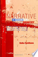 Narrative as counter-memory : a half-century of postwar writing in Germany and Japan /