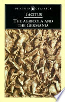 The Agricola ; and The Germania / Tacitus /