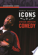 Icons of African American comedy Eddie Tafoya.