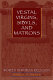 Vestal virgins, sibyls, and matrons : women in Roman religion / by Sarolta A. Takács.