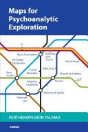 Maps for Psychoanalytic Exploration.