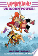 Lumberjanes: unicorn power! /