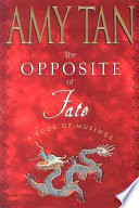 The opposite of fate : a book of musings /