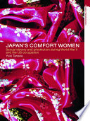 Japan's comfort women : sexual slavery and prostitution during World War II and the US occupation /