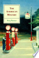 The American mystery : American literature from Emerson to DeLillo /