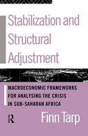 Stabilization and structural adjustment : macroeconomic frameworks for analysing the crisis in sub-Saharan Africa /