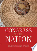 Congress and the nation. politics and policy in the 111th and 112th Congresses / David R. Tarr.