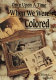 Once upon a time when we were colored / Clifton L. Taulbert.