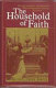 The household of faith : Roman Catholic devotions in mid- nineteenth-century America / Ann Taves.
