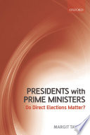 Presidents with prime ministers : do direct elections matter? /