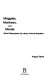 Magpies, monkeys, and morals : what philosophers say about animal liberation / Angus Taylor.