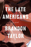 The late Americans /