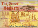 The dance of the meerkats : a fable.