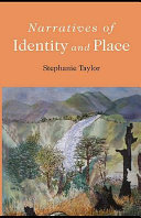 Narratives of identity and place /