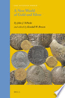 A new world of gold and silver / by John J. TePaske ; edited by Kendall W. Brown.