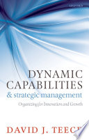 Dynamic capabilities and strategic management /