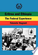 Eritrea and Ethiopia : the federal experience /