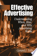 Effective advertising : understanding when, how, and why advertising works /