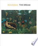 Rousseau : the dream /