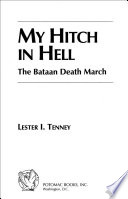 My hitch in hell : the Bataan death march /