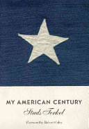 My American century /