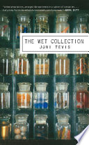 The wet collection /