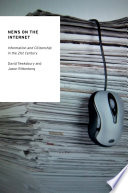 News on the internet information and citizenship in the 21st century / David Tewksbury & Jason Rittenberg.