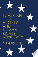 European civil society and human rights advocacy /
