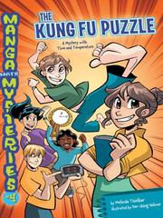 The kung fu puzzle : a mystery with time and temperature / by Melinda Thielbar ; illustrated by Der-shing Helmer.