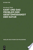 Kant und das Problem der Gesetzmassigkeit der Natur /