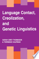 Language contact, creolization, and genetic linguistics /