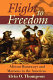 Flight to freedom : African runaways and maroons in the Americas /