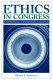 Ethics in Congress : from individual to institutional corruption / Dennis F. Thompson.