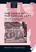 The crisis of the German left : the PDS, Stalinism and the global economy /