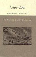 Cape Cod / Henry D. Thoreau ; edited by Joseph J. Moldenhauer.
