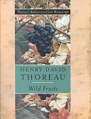 Wild fruits : Thoreau's rediscovered last manuscript /