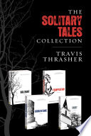 The solitary tales collection /