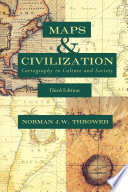 Maps & civilization : cartography in culture and society / Norman J.W. Thrower.