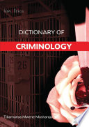 Dictionary of criminology /