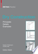 Dry construction : principles, details, examples /